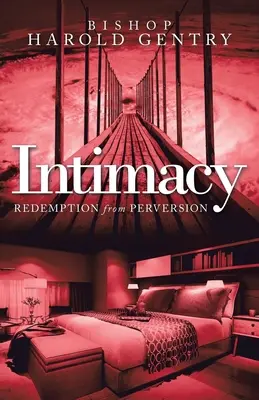 Intimität: Erlösung von der Perversion - Intimacy: Redemption from Perversion