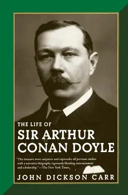 Das Leben von Sir Arthur Conan Doyle - The Life of Sir Arthur Conan Doyle