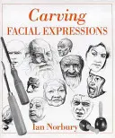 Schnitzen von Gesichtsausdrücken - Carving Facial Expressions