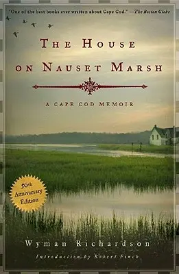 Haus am Nauset Marsh: Ein Cape Cod Memoir - House on Nauset Marsh: A Cape Cod Memoir