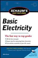 Schaum's Easy Outlines Grundlegende Elektrizität - Schaum's Easy Outlines Basic Electricity