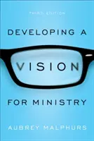 Eine Vision für den Dienst entwickeln - Developing a Vision for Ministry