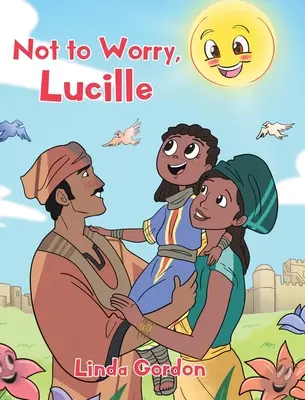 Mach dir keine Sorgen, Lucille - Not to Worry, Lucille