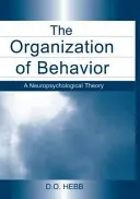 Organisation des Verhaltens - Eine neuropsychologische Theorie - Organization of Behavior - A Neuropsychological Theory