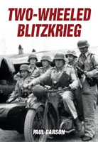 Zweirädriger Blitzkrieg - Two-Wheeled Blitzkrieg