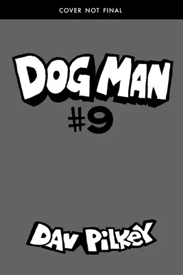 Dog Man: Dreck und Strafe: Eine Graphic Novel (Dog Man #9): Vom Schöpfer von Captain Underpants (Bibliotheksausgabe), 9 - Dog Man: Grime and Punishment: A Graphic Novel (Dog Man #9): From the Creator of Captain Underpants (Library Edition), 9