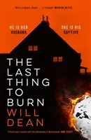 Last Thing to Burn - Fesselnd und unvergesslich, eine der am sehnlichsten erwarteten Veröffentlichungen des Jahres 2021 - Last Thing to Burn - Gripping and unforgettable, one of the most highly anticipated releases of 2021