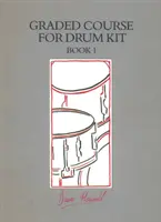 Graded Course für Schlagzeug Buch 1 - Graded Course For Drum Kit Book 1