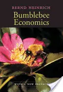 Hummelwirtschaft: Mit einem neuen Vorwort - Bumblebee Economics: With a New Preface