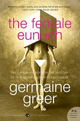 Der weibliche Eunuch - The Female Eunuch