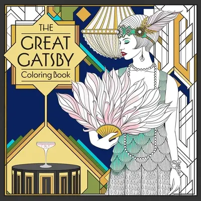 Das große Gatsby-Malbuch - The Great Gatsby Coloring Book