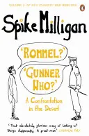 Rommel?' 'Gunner Who?' - Eine Konfrontation in der Wüste - 'Rommel?' 'Gunner Who?' - A Confrontation in the Desert