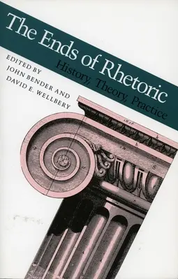 Ziele der Rhetorik: Geschichte, Theorie, Praxis - Ends of Rhetoric: History, Theory, Practice