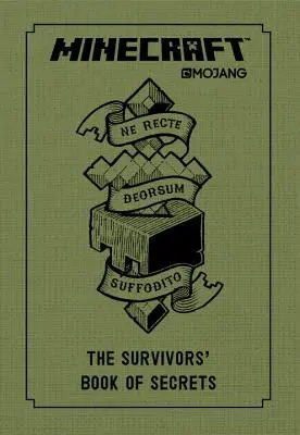 Minecraft: Das Buch der Geheimnisse der Überlebenden: Ein offizielles Mojang-Buch - Minecraft: The Survivors' Book of Secrets: An Official Mojang Book