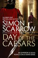 Der Tag der Cäsaren (Eagles of the Empire 16) - Day of the Caesars (Eagles of the Empire 16)