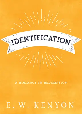 Identifikation: Ein Erlösungsroman - Identification: A Romance in Redemption