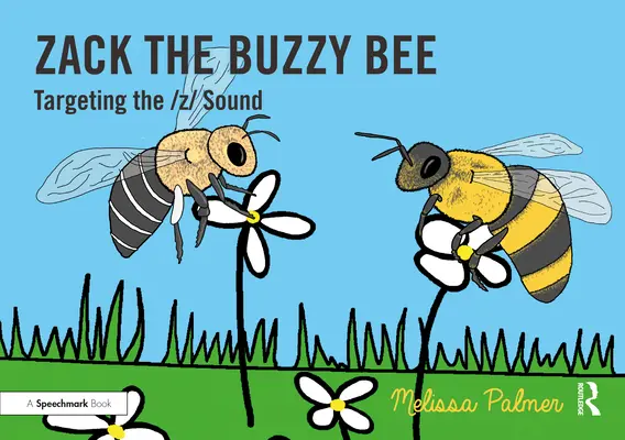 Zack, die summende Biene: Der Z-Laut im Visier - Zack the Buzzy Bee: Targeting the Z Sound