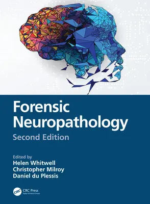 Forensische Neuropathologie - Forensic Neuropathology