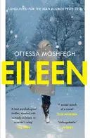 Eileen - Auf der Shortlist für den Man Booker Prize 2016 - Eileen - Shortlisted for the Man Booker Prize 2016