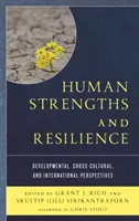 Menschliche Stärken und Resilienz: Entwicklungspsychologische, interkulturelle und internationale Perspektiven - Human Strengths and Resilience: Developmental, Cross-Cultural, and International Perspectives