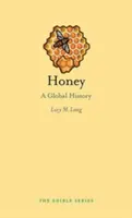 Honig: Eine globale Geschichte - Honey: A Global History