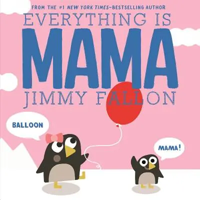 Alles ist Mama - Everything Is Mama