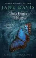 Diese zerbrechlichen Dinge - These Fragile Things