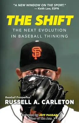 Die Verschiebung: Die nächste Evolution des Baseball-Denkens - The Shift: The Next Evolution in Baseball Thinking