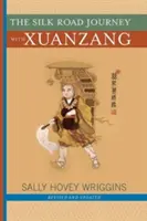 Die Seidenstraßen-Reise mit Xuanzang - The Silk Road Journey with Xuanzang