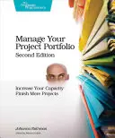 Managen Sie Ihr Projektportfolio: Steigern Sie Ihre Kapazität und schließen Sie mehr Projekte ab - Manage Your Project Portfolio: Increase Your Capacity and Finish More Projects