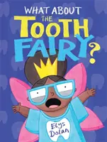 Was ist mit der Zahnfee? - What About The Tooth Fairy?