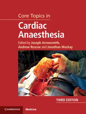 Kernthemen der kardialen Anästhesie - Core Topics in Cardiac Anaesthesia