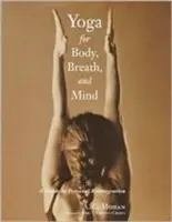 Yoga für Körper, Atem und Geist: Ein Leitfaden zur persönlichen Reintegration - Yoga for Body, Breath, and Mind: A Guide to Personal Reintegration