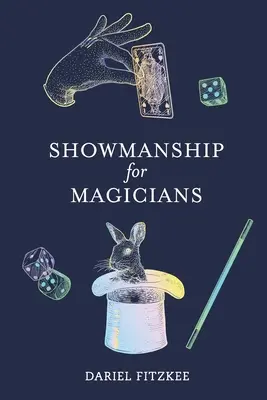 Showmanship für Magier - Showmanship for Magicians