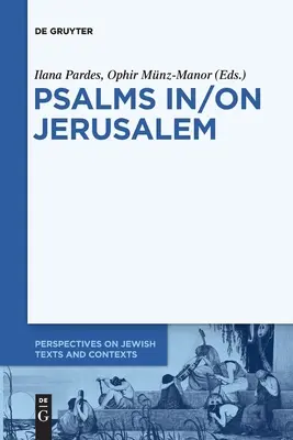 Psalmen in/über Jerusalem - Psalms In/On Jerusalem