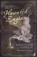 Gespenstisches England - Das Penguin-Buch der Gespenster - Haunted England - The Penguin Book of Ghosts