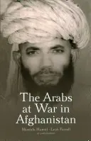 Die Araber im Krieg in Afghanistan - The Arabs at War in Afghanistan