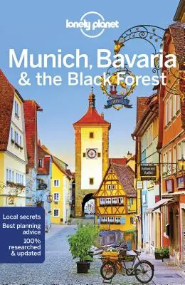 Lonely Planet München, Bayern & der Schwarzwald 6 - Lonely Planet Munich, Bavaria & the Black Forest 6