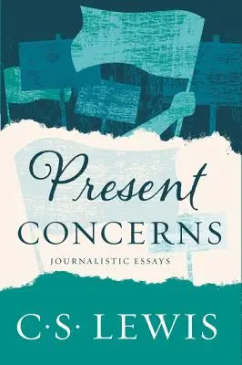 Gegenwärtige Sorgen: Journalistische Essays - Present Concerns: Journalistic Essays