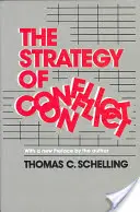 Die Strategie des Konflikts: Mit einem neuen Vorwort des Autors - The Strategy of Conflict: With a New Preface by the Author