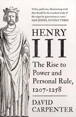 Heinrich III., 1: Der Aufstieg zur Macht und die persönliche Herrschaft, 1207-1258 - Henry III, 1: The Rise to Power and Personal Rule, 1207-1258