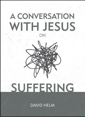 Ein Gespräch mit Jesus... über das Leiden - A Conversation with Jesus... on Suffering