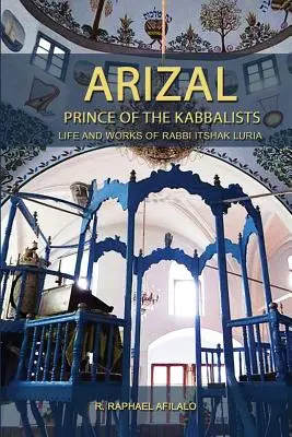 Arizal: Fürst der Kabbalisten - Arizal: Prince of the Kabbalists