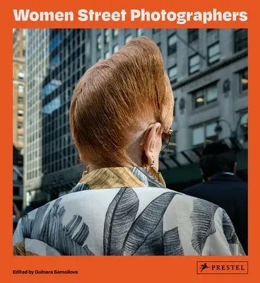 Straßenfotografinnen - Women Street Photographers