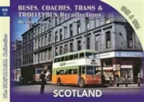 Busse, Reisebusse, Straßenbahnen und Trolleybusse - Erinnerungen an Schottland 1963 und 1964 - Buses, Coaches,Trams & Trolleybus Recollections Scotland 1963 & 1964