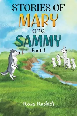 Die Geschichten von Mary und Sammy: Teil 1 - Stories of Mary and Sammy: Part 1