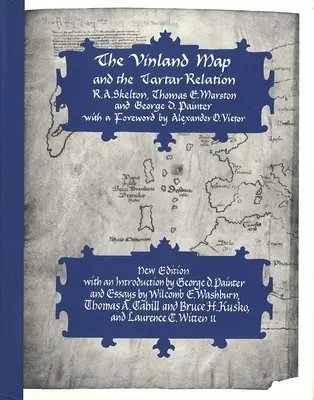 Die Vinland-Karte und die Tartaren-Beziehung: Neue Ausgabe - The Vinland Map and the Tartar Relation: New Edition