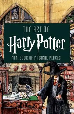 Die Kunst von Harry Potter (Minibuch): Mini-Buch der magischen Orte - The Art of Harry Potter (Mini Book): Mini Book of Magical Places