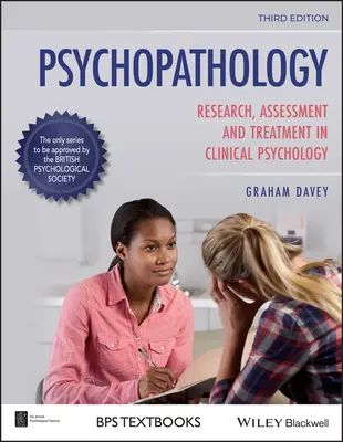 Psychopathologie: Forschung, Bewertung und Behandlung in der klinischen Psychologie - Psychopathology: Research, Assessment and Treatment in Clinical Psychology