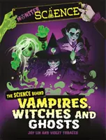 Monster-Wissenschaft: Die Wissenschaft hinter Vampiren, Hexen und Gespenstern - Monster Science: The Science Behind Vampires, Witches and Ghosts